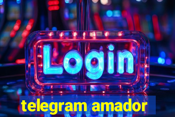 telegram amador